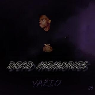 Dead Memories