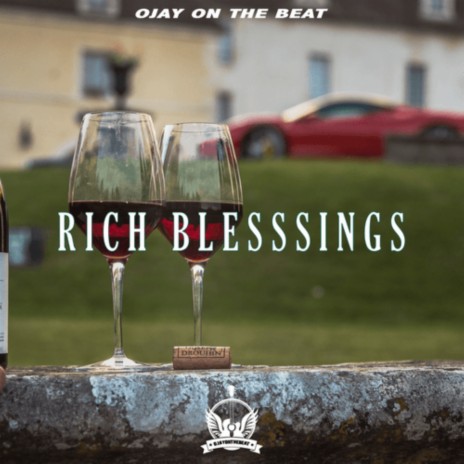 Rich Blesssings | Boomplay Music