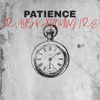 PATIENCE