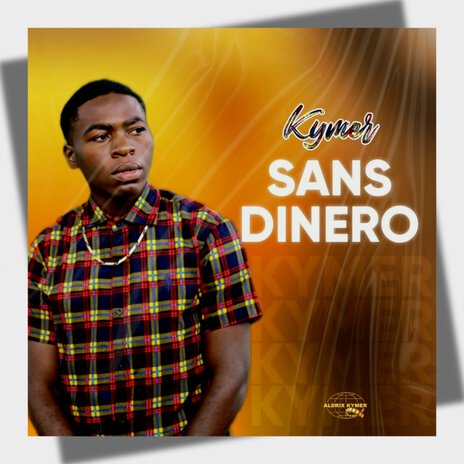 SANS DINERO | Boomplay Music