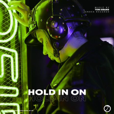 Hold In On | Boomplay Music