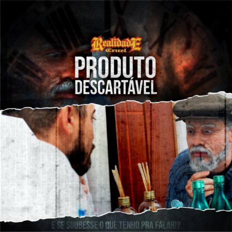 Produto Descartável (E Se Soubesse o Que Tenho para Falar!?) ft. Marrom | Boomplay Music