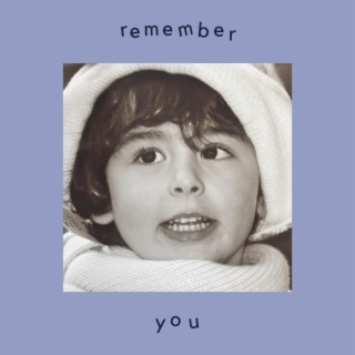 remember you