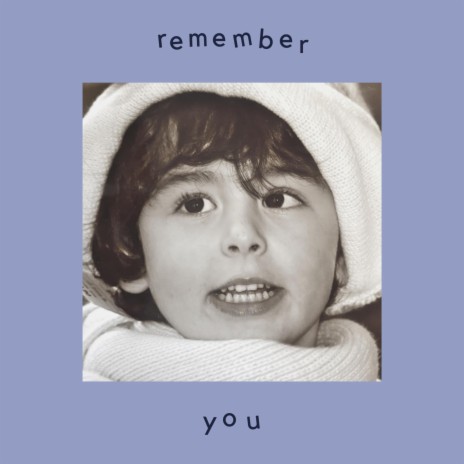 remember you | Boomplay Music