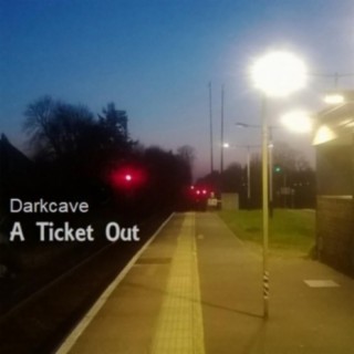 A Ticket Out