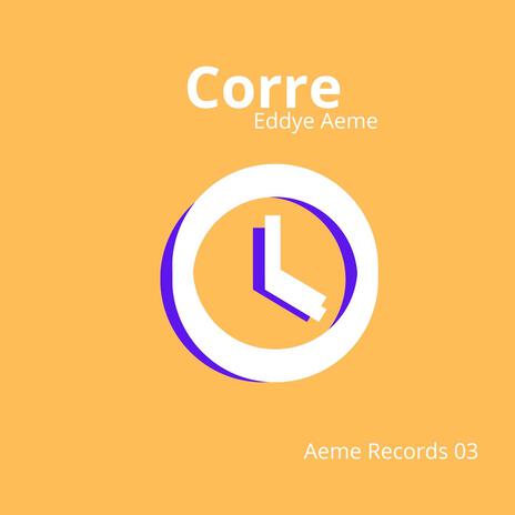 Corre | Boomplay Music