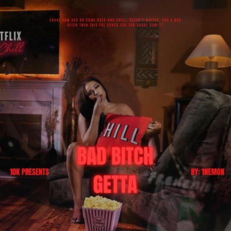 Bad Bitch Getta | Boomplay Music