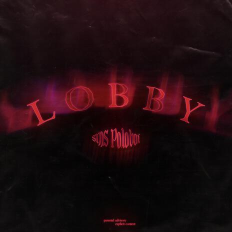 LOBBY ft. DimiMadeTheBeat | Boomplay Music