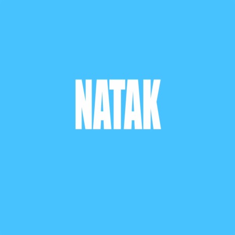 Natak | Boomplay Music