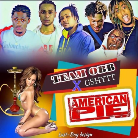 American Pie ft. G Shytt | Boomplay Music