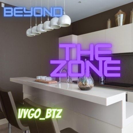 Beyond the zone | Boomplay Music