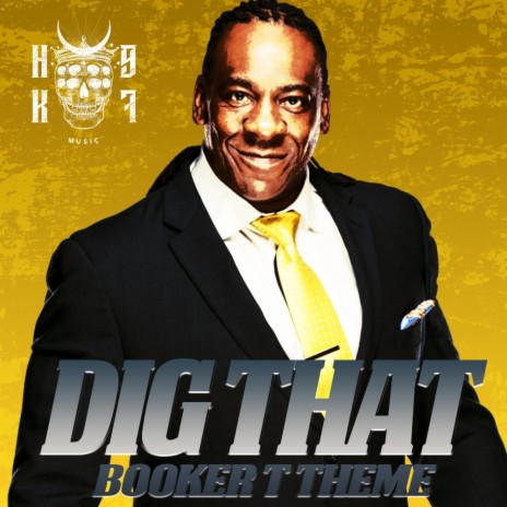 Dig That (Booker T theme) | Boomplay Music