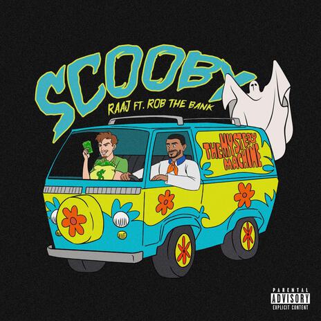 SCOOBY ft. Rob the Bank | Boomplay Music