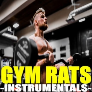GYM RATS (Instrumentals)