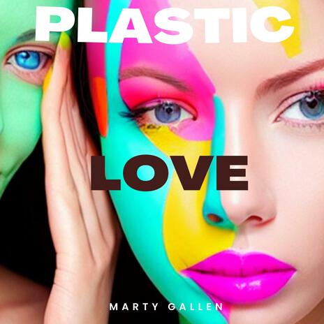 Plastic Love | Boomplay Music