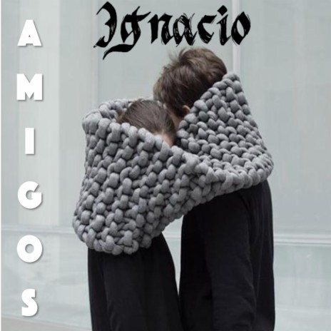 Amigos | Boomplay Music