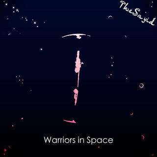 Warriors in Space