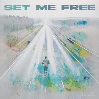 set me free lyrics | Boomplay Music