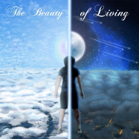 The Beauty of Living