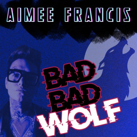 Bad Bad Wolf