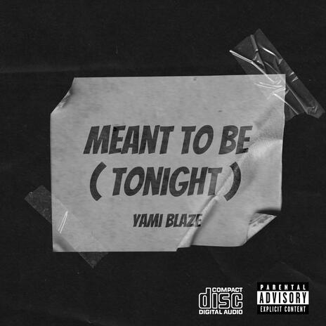 Meant to be | Boomplay Music