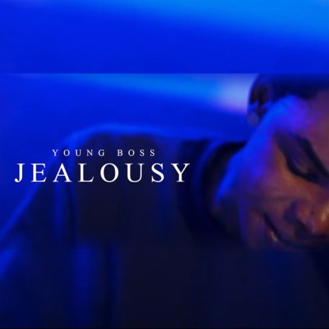 Jealousy | Boomplay Music