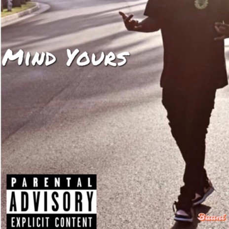 Mind Yours | Boomplay Music