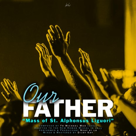 OUR FATHER (LIGUORI) | Boomplay Music