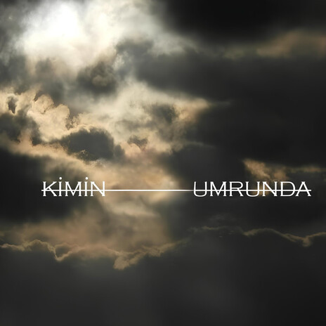 Kimin Umrunda | Boomplay Music