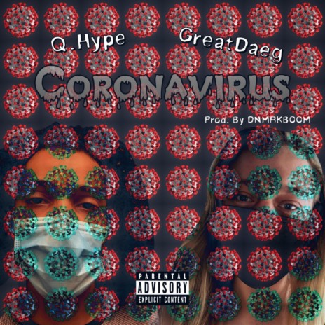 Coronavirus (feat. GreatDaeg) | Boomplay Music