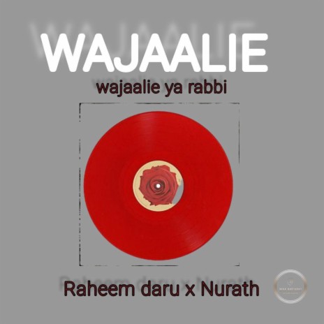 Wajaalie ft. Nurath | Boomplay Music