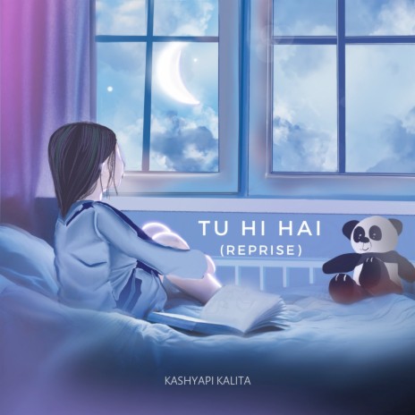 Tu Hi Hai (Reprise) | Boomplay Music