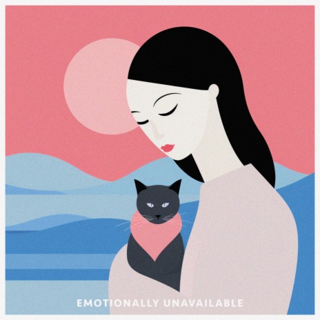 emotionally unavailable | Boomplay Music