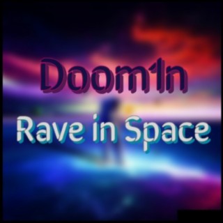 Rave in Space