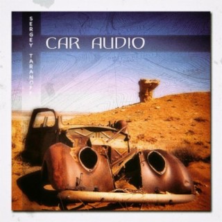 Car Audio(2021 Remastered)