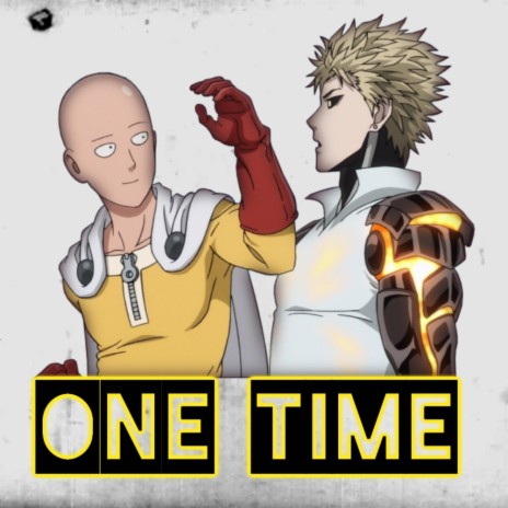 One Time (One Punch Man Rap) (feat. Mir Blackwell) | Boomplay Music