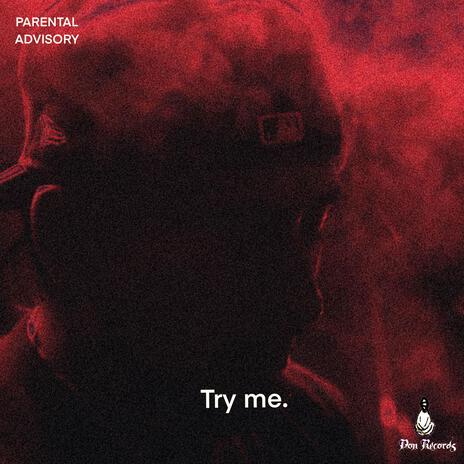 Try Me. | Boomplay Music