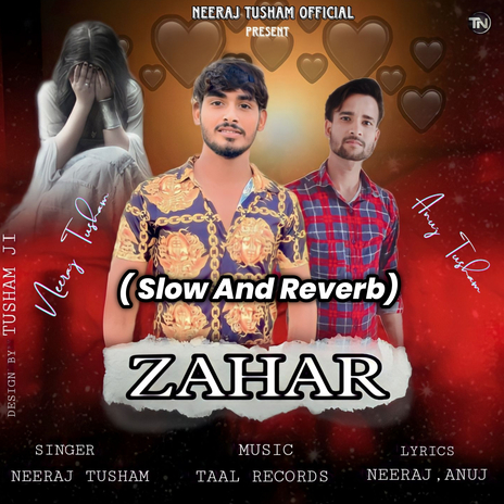 ZAHAR (Slow And Reverb) ft. Anuj Tusham | Boomplay Music