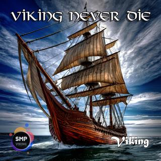 Viking Never Die