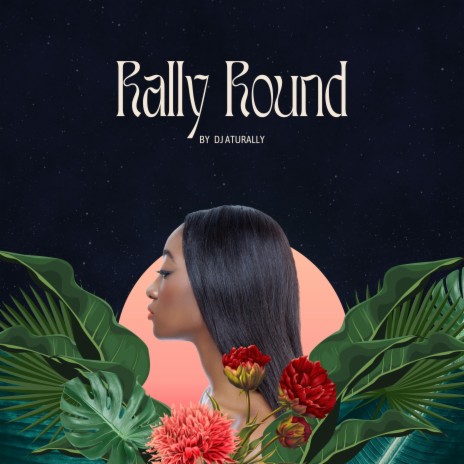 Rally Round | Boomplay Music