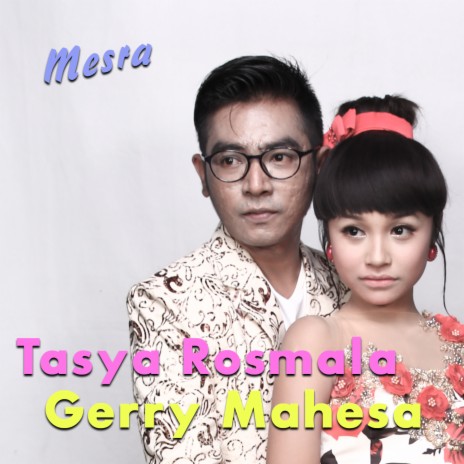 Mesra ft. Gerry Mahesa | Boomplay Music