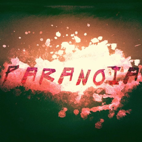 Paranoia | Boomplay Music