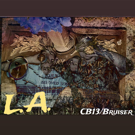 L.A. ft. Bruiser | Boomplay Music