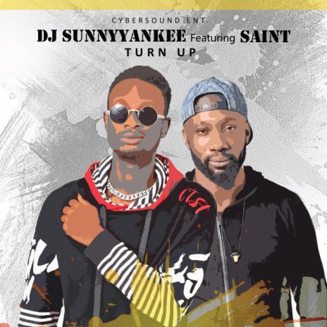 Turn Up (feat. Saint) | Boomplay Music
