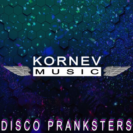 Disco Pranksters | Boomplay Music