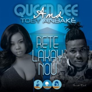 Rete Lakay NOU (feat. Queen BEE)