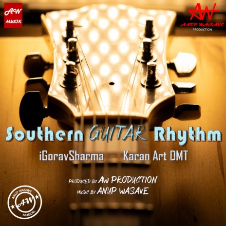 Southern Guitar Rhythm ft. Karan Art DMT