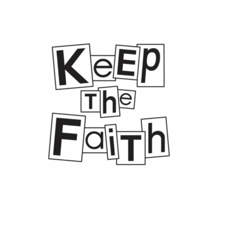 Keep that Faith | Boomplay Music
