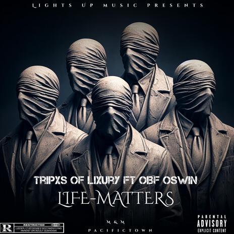 Life-Matters ft. Obfoswin | Boomplay Music