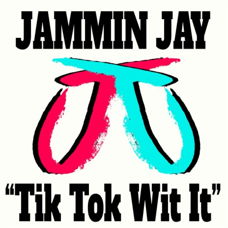 Tik Tok Wit It (Radio Edit)
